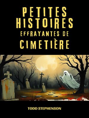 cover image of Petites Histoires Effrayantes de Cimetière